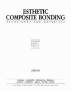 Esthetic composite bonding techniques and materials