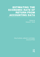 Estimating the Economic Rate of Return from Accounting Data (Rle Accounting)