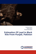 Estimation of Lead in Black Kite from Punjab, Pakistan