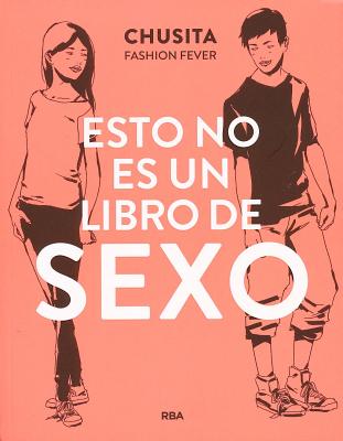 Esto No Es un Libro de Sexo - Chusita Fashion Fever