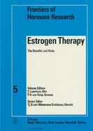 Estrogen Therapy: The Benefits and Risks. 3rd International Workshop, Geneva, October 1977