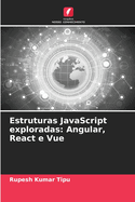 Estruturas JavaScript exploradas: Angular, React e Vue
