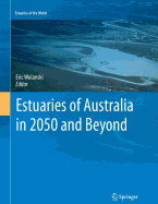 Estuaries of Australia in 2050 and beyond