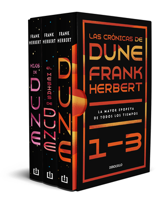 Estuche Las Crnicas de Dune: Dune, El Mesas de Dune E Hijos de Dune / Frank Herbert's Dune Saga 3-Book Boxed Set: Dune, Dune Messiah, and Children of Dune - Herbert, Frank