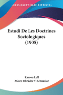 Estudi De Les Doctrines Sociologiques (1905)