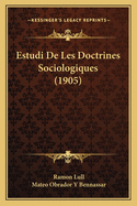 Estudi De Les Doctrines Sociologiques (1905)