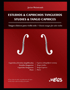 Estudios & Caprichos Tangueros: para violn espaol - ingls