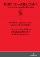 Estudios linguesticos e interdisciplinarios en Latinoamrica