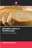 Estudos sobre a fortifica??o