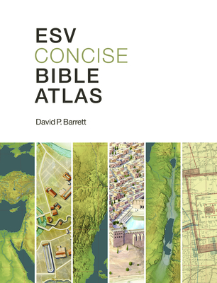 ESV Concise Bible Atlas - Barrett, David P