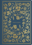 ESV Illuminated Scripture Journal: Proverbs (Paperback)
