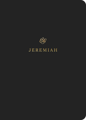 ESV Scripture Journal: Jeremiah (Paperback) - 