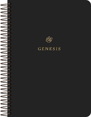 ESV Scripture Journal, Spiral-Bound Edition: Genesis (Paperback) - 