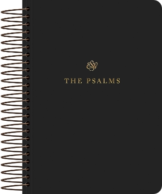 ESV Scripture Journal, Spiral-Bound Edition: Psalms (Paperback) - 