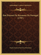 Etat Present Du Royaume de Portugal (1797)