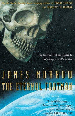 Eternal Footman - Morrow, James