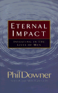Eternal Impact: Investing in the Lives of Men