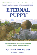 Eternal Puppy: Groundbreaking Veterinary Advances to Enrich Your Senior Dog's Life