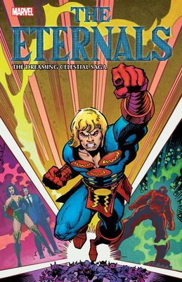 Eternals: The Dreaming Celestial Saga - Gillis, Peter B, and Simonson, Walt, and Gruenwald, Mark