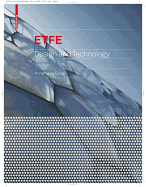 Etfe: Technology and Design