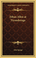 Ethan Allen at Ticonderoga