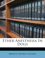 Ether Anesthesia in Dogs