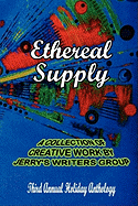 Ethereal Supply: The Third Annual Holiday Anthology