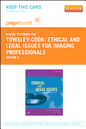 Ethical and Legal Issues for Imaging Professionals - Elsevier eBook on Vitalsource (Retail Access Card) - Towsley-Cook, Doreen M, and Young, Terese A, Jd, Rt(r)