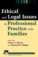 Ethical and Legal Issues in Professional Practice with Families