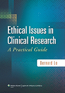Ethical Issues in Clinical Research: A Practical Guide