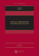 Ethical Problems in the Practice of Law: Concise Edition