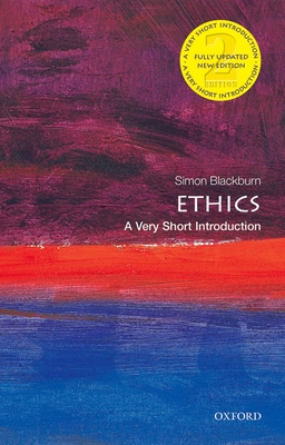 Ethics: A Very Short Introduction - Blackburn, Simon