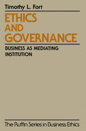 Ethics and Governance: Business as Mediating Institution