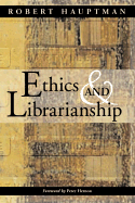 Ethics and Librarianship