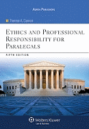 Ethics and Professional Responsibility for Paralegals