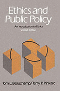 Ethics and Public Policy: Introduction to Ethics - Beauchamp, Tom L, and Pinkard, Terry