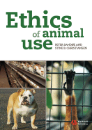 Ethics Animal Use Veterinary - Sande, Peter, and Christiansen, Stine B, and Rollin, Bernard E (Foreword by)