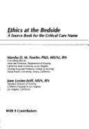 Ethics at the Bedside: A Source Book for the Critical Care Nurse