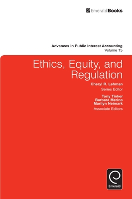 Ethics, Equity, and Regulation - Lehman, Cheryl R (Editor)