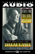 Ethics for the New Millennium - Dalai Lama, and Wong, B D (Read by)