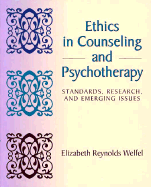 Ethics in Counseling and Psychotherapy Standards, Research, and Emerging Issues