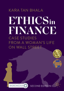 Ethics in Finance: Case Studies from a Woman's Life on Wall Street