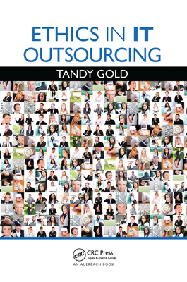 Ethics in IT Outsourcing - Gold, Tandy