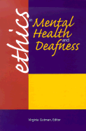 Ethics in Mental Health and Deafness