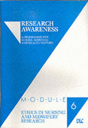 Ethics in Nursing and Midwifery Research - Clark, Elisabeth, and Hunt, Geoffrey, and Foale, Susan (Volume editor)