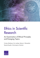 Ethics in Scientific Research: An Examination of Ethical Principles and Emerging Topics