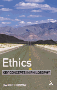 Ethics: Key Concepts in Philosophy