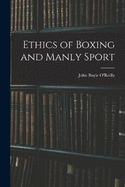 Ethics of Boxing and Manly Sport