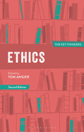 Ethics: the Key Thinkers