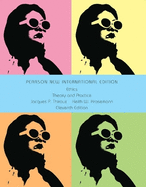 Ethics: Theory and Practice: Pearson New International Edition